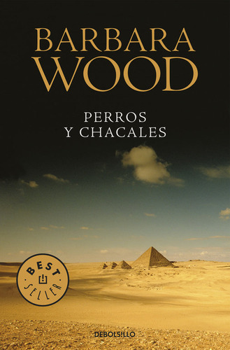 Perros Y Chacales, De Wood, Barbara. Editorial Debolsillo, Tapa Blanda En Español