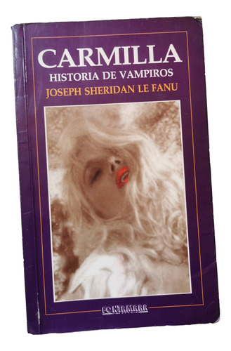 Carmilla Historia De Vampiros Joseph Sheridan Le Fanu 