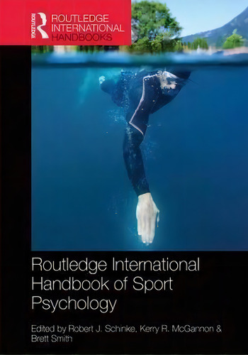 Routledge International Handbook Of Sport Psychology, De Robert J. Schinke. Editorial Taylor Francis Ltd, Tapa Dura En Inglés