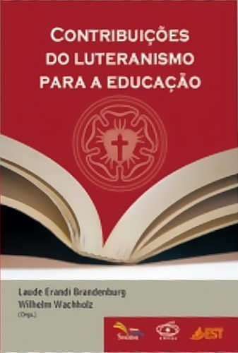 Contribuicoes Do Luteranismo Para A Educacao Sinodal