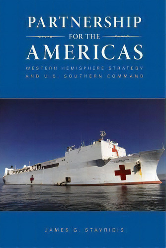 Partnership For The Americas, De James Stavrides. Editorial Createspace Independent Publishing Platform, Tapa Blanda En Inglés