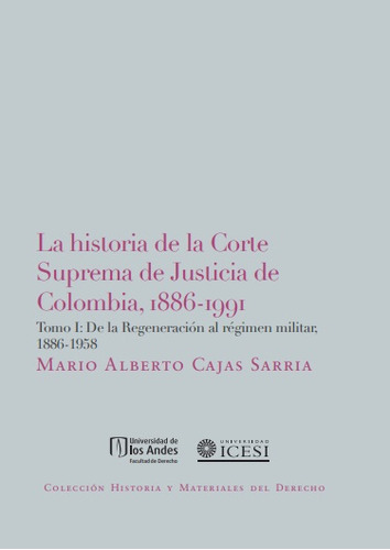 Libro La Historia De La Corte Suprema De Justicia De Colombi