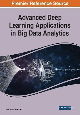 Libro Advanced Deep Learning Applications In Big Data Ana...