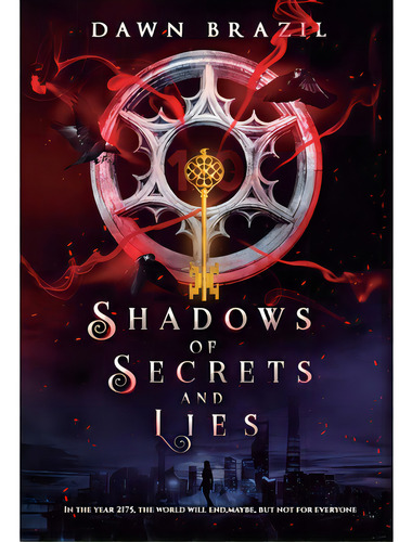 Shadows Of Secrets And Lies, De Brazil, Dawn. Editorial Rittenhouse Book Distributors, Tapa Dura En Inglés