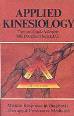 Applied Kinesiology - Tom Valentine (paperback)