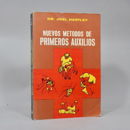 Nuevos Métodos De Primeros Auxilios Dr Joel Hartley 1972 Ab2