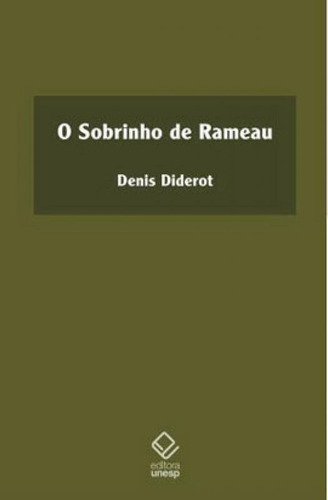 O Sobrinho De Rameau, De Diderot, Denis. Editora Unesp, Capa Mole Em Português