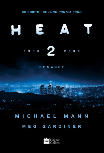 Heat 2, De Michael Mann. Editora Harpercollins, Capa Mole Em Português