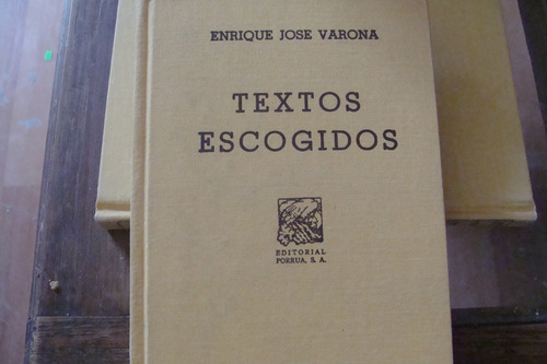 Enrique Jose Varona , Textos Escogidos , Año 1968