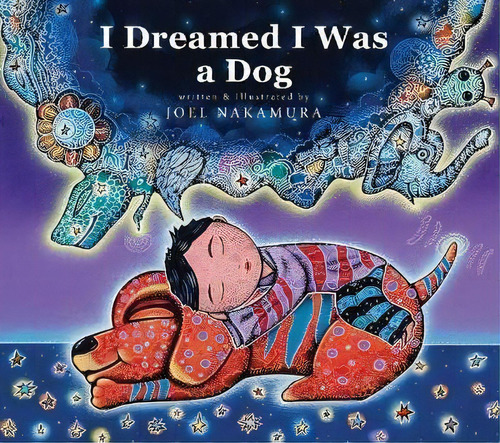 I Dreamed I Was A Dog, De Joel Nakamura. Editorial Leaf Storm Press, Tapa Dura En Inglés