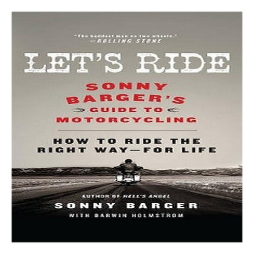 Let's Ride - Sonny Barger, Darwin Holmstrom. Eb8