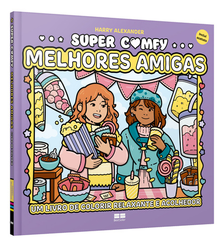 Super Comfy: Melhores Amigas