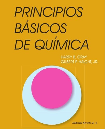 Principios Basicos De Quimica.. - Harry B. Gray