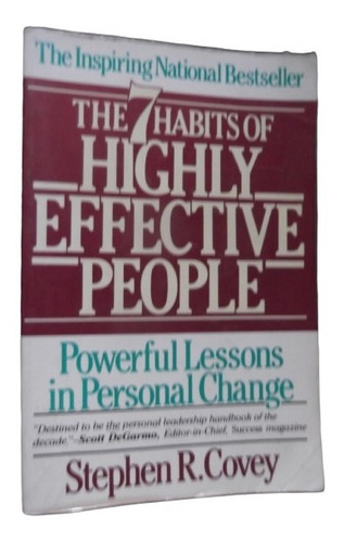 The 7 Habits Of Highly Effective People Stephen R. Covey 