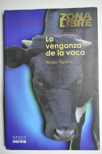 La Venganza De La Vaca Sergio Aguirre                   C159