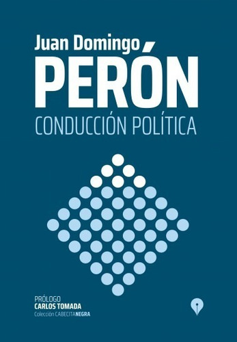 Conducción Política - Perón - Punto De Encuentro