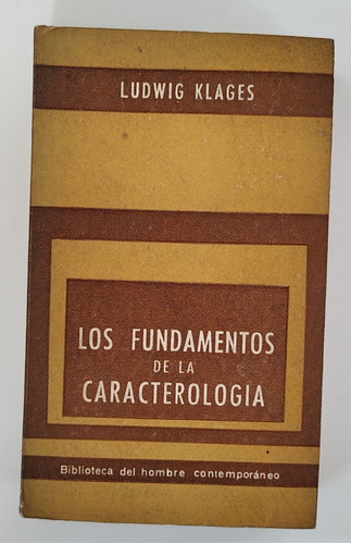 Los Fundamentos De La Caracterología - Ludwig Klages