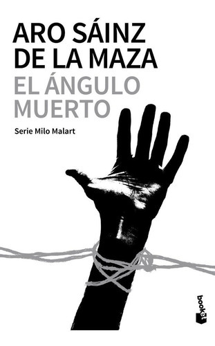 El Ãâ¡ngulo Muerto, De Sainz De La Maza, Aro. Editorial Booket, Tapa Blanda En Español