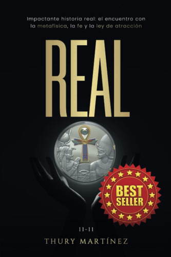 Libro: Real: Impactante Historia Real: El Encuentro Con La Y