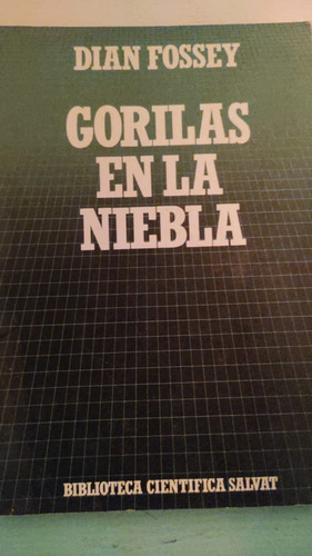 Gorilas En La Niebla. Dan Fossey (Usado)