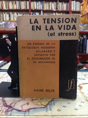 La Tensión De La Vida (el Stress) Hans Selye. Salud