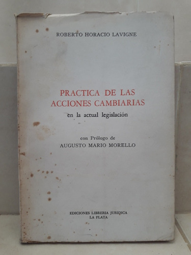 Derecho. Practica Acciones Cambiarias. Lavigne 