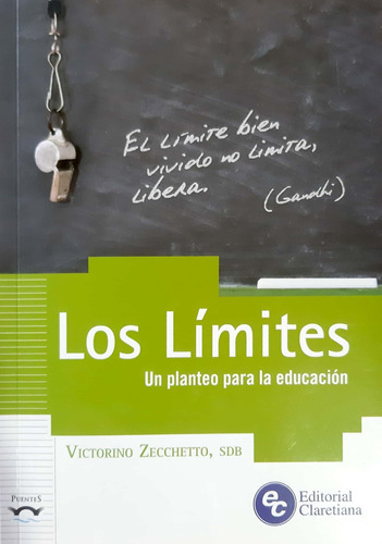 Los Límites Un Planteo Para La Educación  Zecchetto #