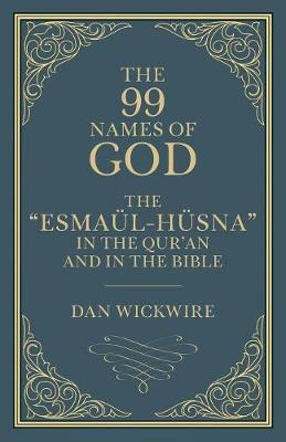 Libro The 99 Names Of God - Daniel Wickwire