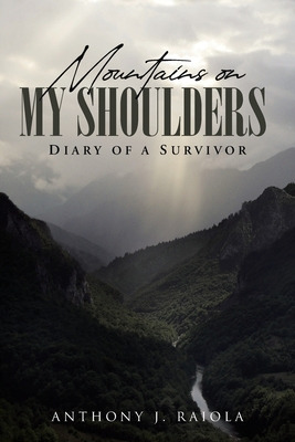 Libro Mountains On My Shoulders: Diary Of A Survivor - Ra...