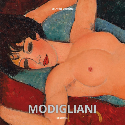 Modigliani, de Duchene, Delphine. Editora Paisagem Distribuidora de Livros Ltda., capa dura em inglés/francés/alemán/português/español, 2019