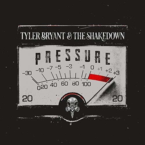 Cd Pressure - Tyler Bryant And The Shakedown