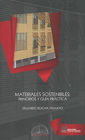 Libro Materiales Sostenibles: Principios Y Guia Práctica