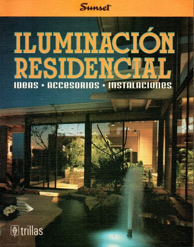 Iluminación Residencial Editorial Trillas