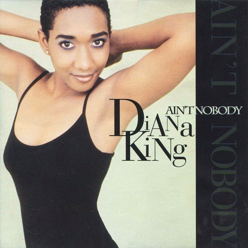 Diana King. Ain´t Nobody. Maxi Single. Cds.  