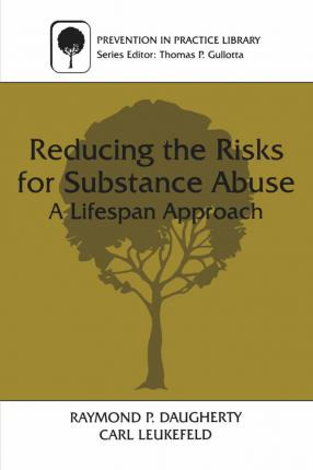 Libro Reducing The Risks For Substance Abuse - Raymond P....