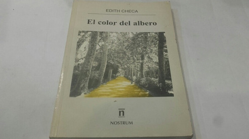 Edith Checa El Color Del Alberó Con Dedicatoria De La Autora (Usado)
