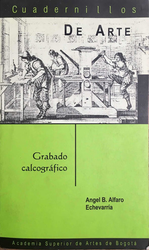 Grabado Calcográfico. Libro. Ángel B. Alfaro. A.s.a.b.