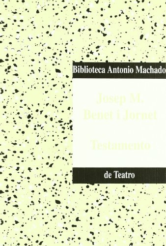 Libro Testamewnto Teatro  De Benet I Jornet Josep M  A Macha