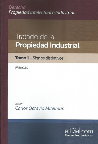Tratado De La Propiedad Industrial 4 Ts. Mitelman