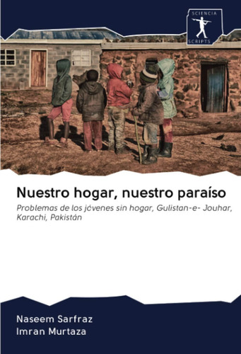 Libro: Nuestro Hogar, Nuestro Paraíso: Problemas Jóve