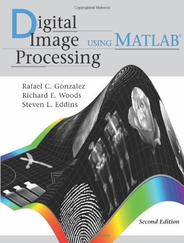 Digital Image Processing Using Matlab