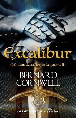 Libro: Excalibur. Cornwell, Bernard. Editora Y Distribuidora
