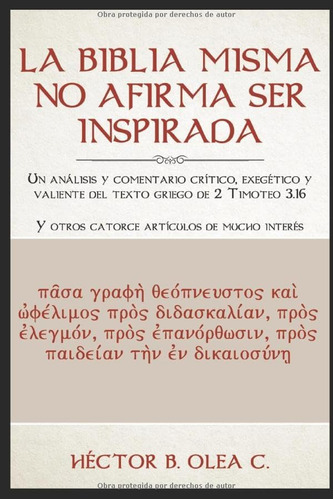 Libro: La Biblia Misma No Afirma Ser «inspirada»: Un Análisi