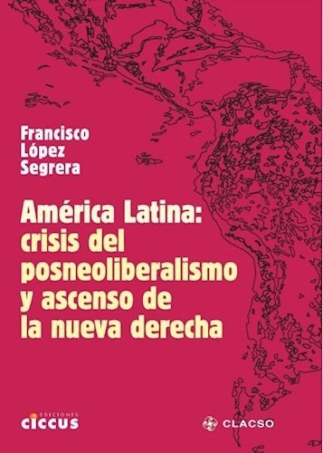 América Latina, De Francisco Lopez Segrera. Editorial Ciccus, Tapa Blanda En Español