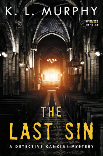 The Last Sin, De Murphy, K. L.. Editorial Avon Books, Tapa Blanda En Inglés