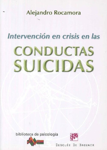 Libro Intervenciones En Crisis En Las Conductas Suicidas De