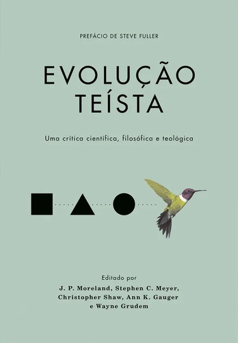 Evolução Teista livro evangelico estudo biblico conhecimento evolução humanidade, de Wayne Grudem. Editora Vida Nova, capa dura em português, 2022