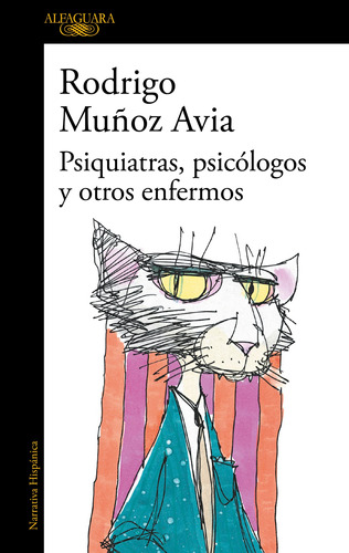 Psiquiatras, Psicólogos Y Otros Enfermos - Muñoz Avia  - *