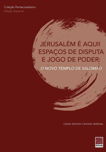Jerusalém É Aqui! Espaços De Disputa E Jogo ... Reflexão, De  Na Capa. Editora Reflexão Em Português