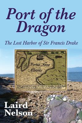 Libro Port Of The Dragon: The Lost Harbor Of Sir Francis ...